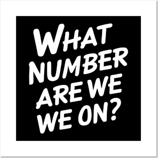 What Number Are We On? Posters and Art